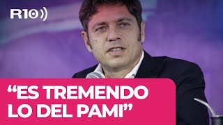 quotEs tremendo lo del PAMI es increíblequot  Axel Kicillof en MañanaSylvestre [upl. by Sabanrab]