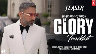 GLORY ALBUM  HONEY SINGH TRACKLIST TEASER  YO YO HONEY SINGH  HONEY SINGH NEW SONG  T SERIES [upl. by Oruntha437]