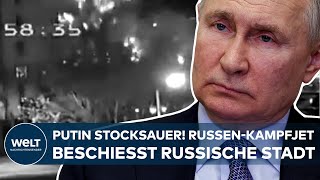 UKRAINEKRIEG Putin stocksauer RussenKampfjet beschießt versehentlich russische Stadt Belgorod [upl. by Ahsiadal]