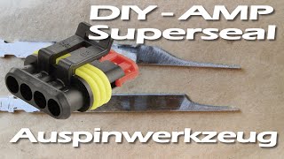 AMP Superseal Auspinwerkzeug selber bauen DIY [upl. by Demetre208]