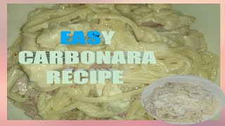 EASY CARBONARA RECIPE [upl. by Esaertal]