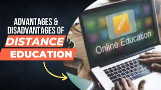 advantages and disadvantages of distance education  distance education  teaching exams [upl. by Latsirk]