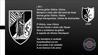 Hino do Vitória de Guimarães  Portugal   Primeiro Hino quotVamos Gritar Vitória Vitóriaquot 1986 [upl. by Afatsuom306]