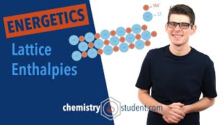 Lattice Enthalpies ALevel Chemistry [upl. by Scever939]