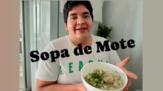 SOPA DE MOTE 🥣 [upl. by Sansbury]