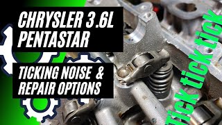 Chrysler 36L Pentastar Ticking Noise amp Repair Options [upl. by Oiragelo]