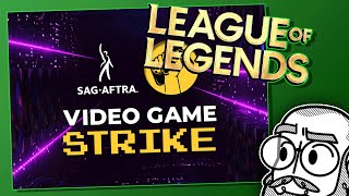 Why is SAGAFTRA striking against League of Legends [upl. by Aneert]