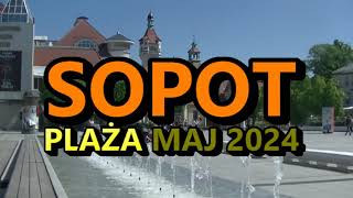 Sopot  maj 2024 r Plaża [upl. by Lupiv]