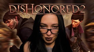 БЕСЧЕСТНЫЕ ОБЕСЧЕСТИЛИ  Dishonored 2 1 [upl. by Seavey]