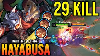 Hayabusa 29 Kills Super Intense Battle  Build Top 1 Global Hayabusa  MLBB [upl. by Lutero]