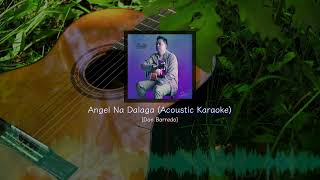 Anghel Na Dalaga  Don Barredo Acoustic KARAOKE [upl. by Eissat]