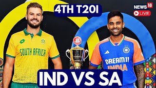 IND Vs SA LIVE Match Today  IND Vs SA LIVE Score Updates  India Vs South Africa 4th T20I  N18L [upl. by Hughes184]