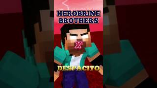 Herobrine Brothers X Despacito  Despacito Edit  zakiexdgaming despacito shorts [upl. by Nwahs176]