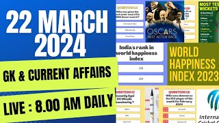 GK and Current Affairs  Current Affairs  General Knowledge and Current Affairs  22 March 2024 [upl. by Ydneh]