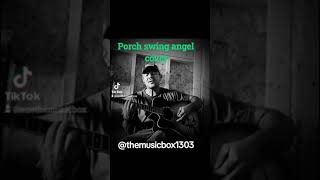 cover of Porch swing angel [upl. by Seen955]