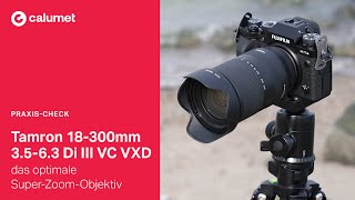 Tamron 18300mm 3563 Di III VC VXD  das optimale SuperZoomObjektiv im Praxis  Test [upl. by Nnaihs]