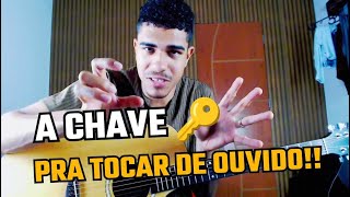 COMO TOCAR DE OUVIDO A CHAVE [upl. by Kapor]