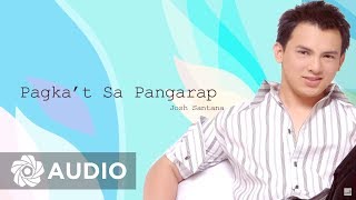 Josh Santana  Pagkat Sa Pangarap Audio 🎵  Josh Santana [upl. by Bellaude]