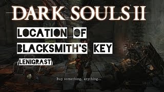 Location of Majula Blacksmiths Lenigrast Key  Dark Souls 2 Gameplay  Walkthrough [upl. by Euqinitram]