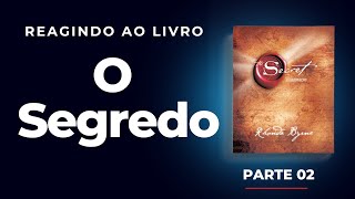 REAGINDO AO LIVRO O SEGREDO FATO OU BOATO  PARTE 02 [upl. by Ellerehs]