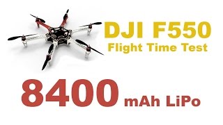 DJI F550 Flight Time Test with 8400 mAh 3s LiPo [upl. by Ninel]