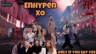 ENHYPEN 엔하이픈 XO Only If You Say Yes  REACTION  Реакция на клип [upl. by Terrence]