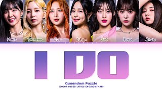 Queendom Puzzle I Do Lyrics Color Coded Lyrics [upl. by Avictor983]