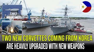 TWO NEW CORVETTES COMING FROM KOREA ARE HEAVILY UPGRADED WITH NEW WEAPONS [upl. by Prissie]