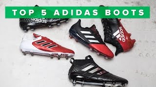 Top 5 BEST adidas boots 2017  wPurecontrol Purechaos Copa 171 and X16 [upl. by Yenot]