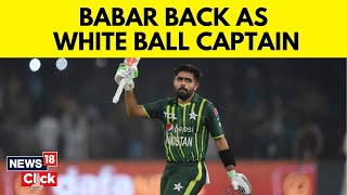 T20 World Cup 2024  Babar Azam Reappointed White Ball Captain Ahead of T20 World Cup 2024  N18V [upl. by Aihsetal]