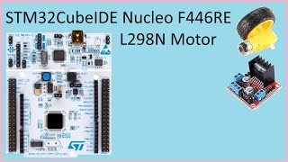 116 STM32CubeIDE L298N Motor PWM with STM32 F446RE Nucleo [upl. by Widera196]