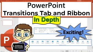 The PowerPoint Transitions Tab and Ribbon In Depth [upl. by Patrizius]