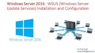 Windows Server 2016  WSUS Windows Server Update Services Installation and Configuration [upl. by Mohammed]