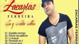 Zacarias Ferreira  Corre Mi Amor [upl. by Neukam]