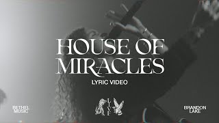 House of Miracles Live  Brandon Lake  Lyric Video [upl. by Lenhart]