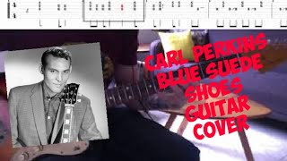 How To Play Carl Perkins Blue Suede Shoes Guitar Cover  TABS  Lesson [upl. by Namaj717]