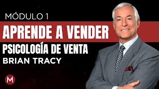 MÓDULO 1 y 2 ¿Quieres vender más este mes Aprende estas técnicas con BRIAN TRACY [upl. by Alebasi]