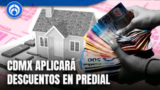 Pago de predial en la CDMX tendrá descuentos si se paga anticipadamente [upl. by Soma]