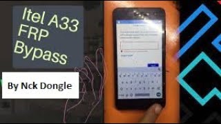 itel A33 frp lock remove for Nck dongle by one click 100 [upl. by Eeldivad]