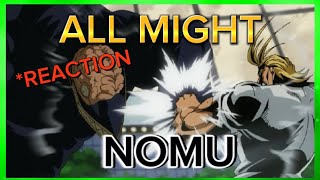 ALL MIGHT VS NOMU REACTION [upl. by Nawed550]