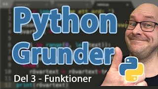 Python  Grunder  Del 3  Funktioner [upl. by Lenrow208]