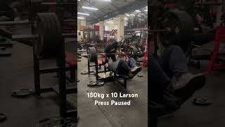 180kg x 10 LARSON PRESS PAUSED motivation gymcenter fitnesscenter power workoutcentre gym [upl. by Gitel]