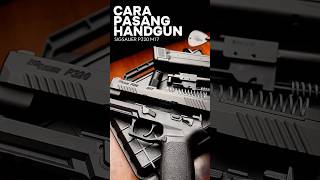 Cara Pasang SIG SAUER M17 P320 sigsauerp320 airsoftgunindonesia airsoft handguntraining [upl. by Azriel]