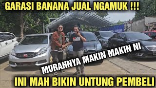 MURAHNYA MAKIN GOKIL HARGA MOBIL BEKAS DI SHOWROOM GARASI BANANA JUAL DI BAWAH HARGA PASAR [upl. by Broucek909]