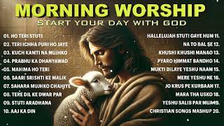 Best Hindi Christian Worship Songs 2024  Top Morning Praise and Worship Songs 2024  Yeshu Ke Geet [upl. by Aihcsrop]