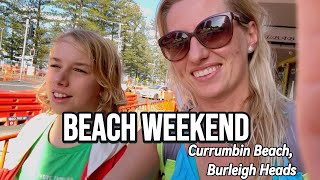 Currumbin Beach Burleigh Heads Jak wyglada nasz Weekend [upl. by Neely]