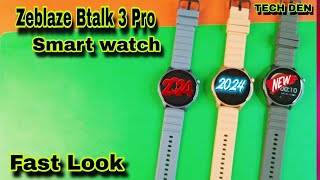 Zeblaze Btalk 3 Pro Smartwatch Unboxing amp First Look Video 2024  Future Tech Bangladesh Tech Den [upl. by Zaria]