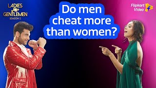 Prince Women cheat more than men  Ladies vs Gentlemen S2  Flipkart Video​ [upl. by Iruahs263]