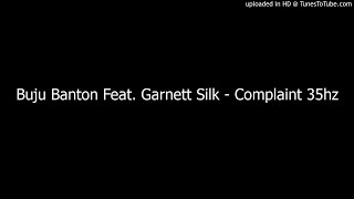 Buju Banton Feat Garnett Silk  Complaint 35hz [upl. by Tina]