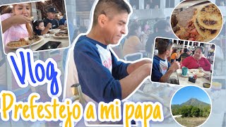 PREFESTEJO DE MI PAPA 🎉  VLOG 🏞️ [upl. by Tereve266]